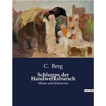 Schlupps der Handwerksbursch - 1