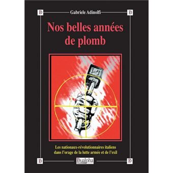 Nos belles années de plomb