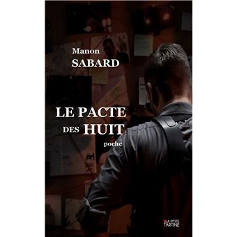 Le pacte des huit