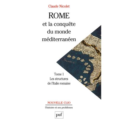 Rome et la conquête monde méditerranéen 264-27 av.J.C.