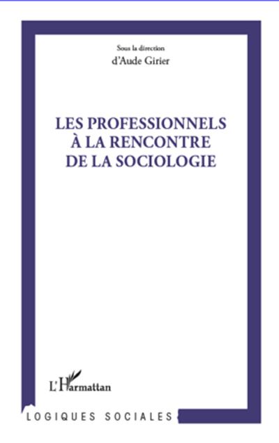 professionnels à la rencontre de la sociologie
