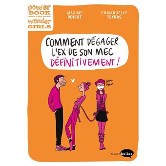Comment dégager l'ex de son mec (définitivement) ?