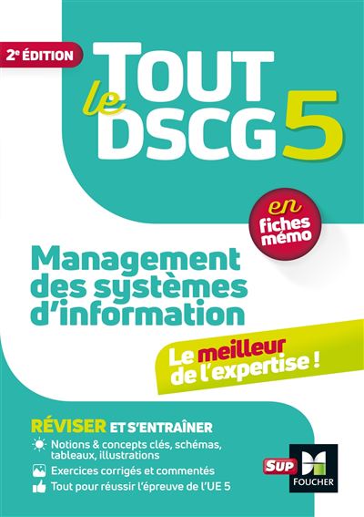 Tout le DSCG 5, Management des systèmes d'informations