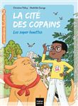 La cité des copains - Les super lunettes CP/CE1 6/7 ans