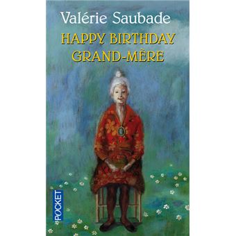 Happy birthday grand-mère