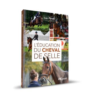 L'education du cheval de selle