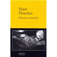 Mummy, mummies