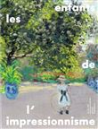 Les enfants de l'impressionnisme