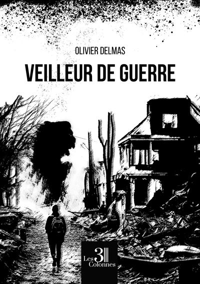 Veilleur de guerre - Olivier Delmas - broché