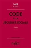 Code de la sécurité sociale 2023 47ed - Annoté