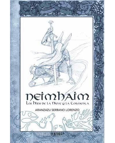 NEIMHAIM (LOS HIJOS DE LA NIEVE Y TORMENTA)