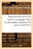 Direction du service de santé en campagne, directeurs et chefs de service
