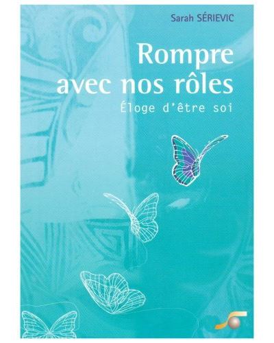 Rompre avec nos rôles !