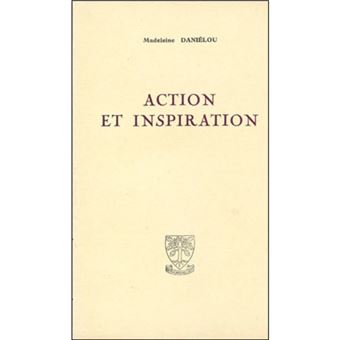 Action et inspiration