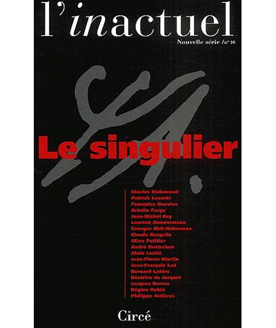Revue l'inactuel 10 - le singulier