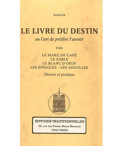 Le livre du destin - Baglis - broché