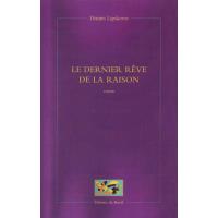 Le dernier rêve de la raison