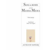 Sang & roses suivi de Mamma Medea