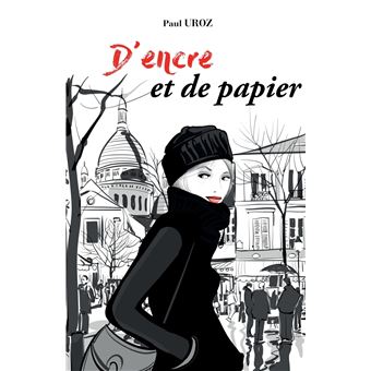 D'encre et de papier