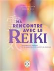 Ma rencontre avec le Reiki