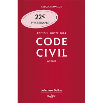Code civil 2024 annoté. Édition limitée