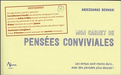 Mon carnet de pensées conviviales - Les temps sont moins durs... avec des pensées plus douces ! - Abdessamad Bennani - broché