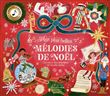 Mes plus belles mélodies de noël - Découvre des musiques du monde entier