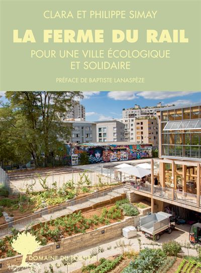 La Ferme du Rail - Philippe Simay - broché