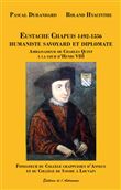 Eustache Chapuis 1492-1556, humaniste savoyard et diplomate