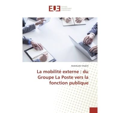 La mobilité externe : du Groupe La Poste vers la fonction publique