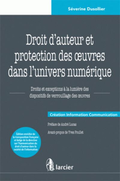 Droit d'auteur et protection des oeuvres dans l'univers numérique