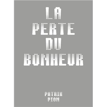 La perte du bonheur