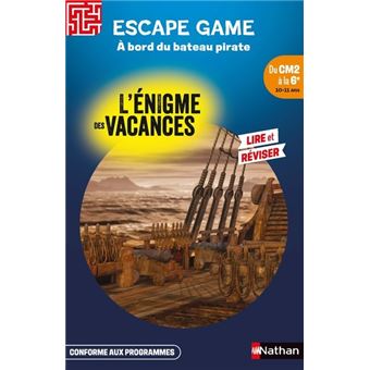 Enigme des vacances Escape game CM2-6e A bord du bateau pirate