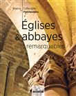 LEglises et abbayes remarquables