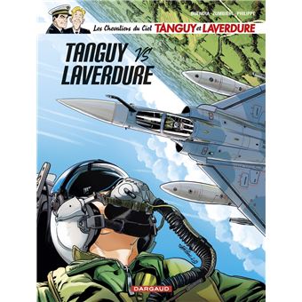 Les Chevaliers du ciel Tanguy et Laverdure - Tome 9 - Tanguy VS Laverdure