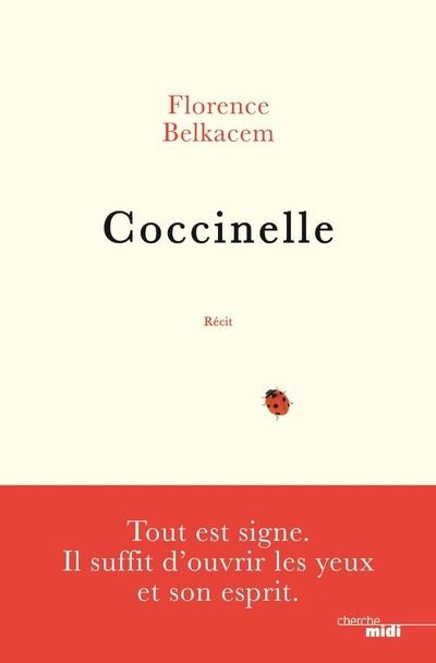 Coccinelle - broché - Florence Belkacem - Achat Livre ou ebook | fnac