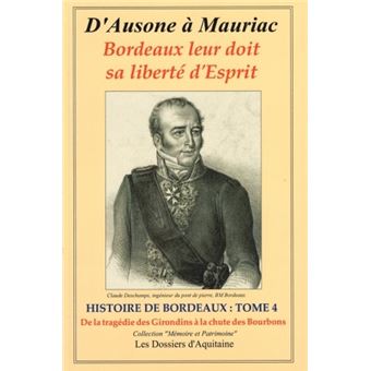 D'ausone à Mauriac - Histoire de Bordeaux