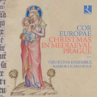 Cor Europae Christmas In Mediaeval Prague