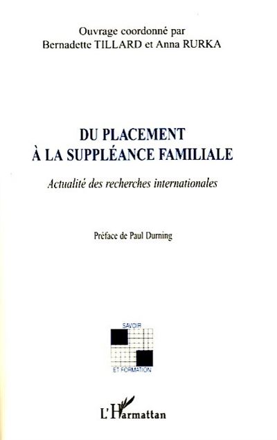 Du placement à la suppléance familiale : actualité des recherches internationales