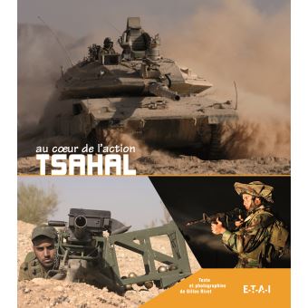 Tsahal au coeur de l'action - relié - Gilles Rivet - Achat Livre | fnac