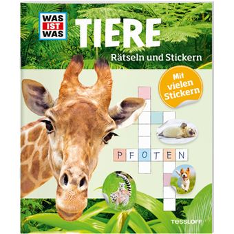 WAS IST WAS TIERE RÄTSELN UND STICKERN