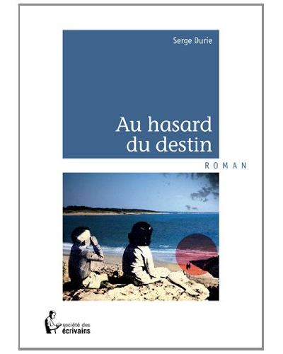Au hasard du destin