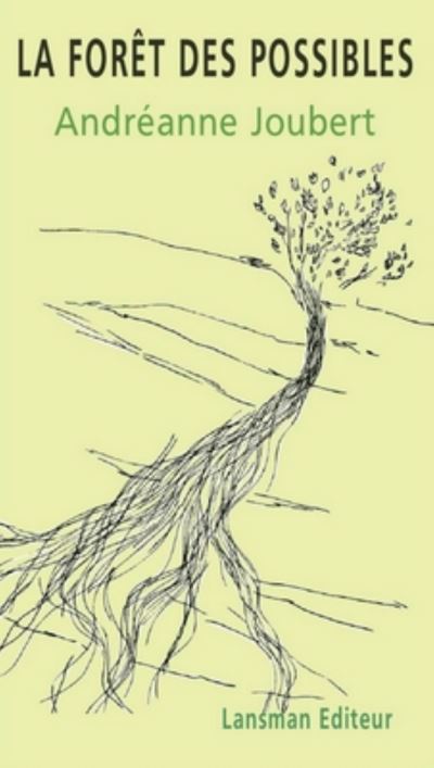 La foret des possibles
