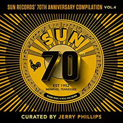Sun Records' 70th Anniversary Compilation, Volume 4