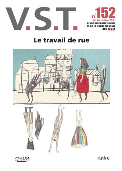 VST 152 - Le travail de rue -  Collectif - broché