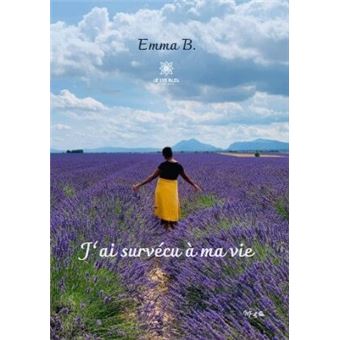 J'ai survécu à ma vie