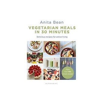 Vegetarian Meals in 30 Minutes