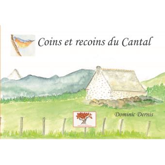 Coins et recoins du Cantal