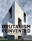 Brutalism Reinvented