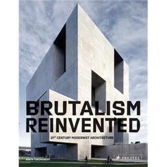 Brutalism Reinvented